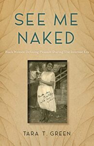 The cover of the book See Me Naked by Tara T Green